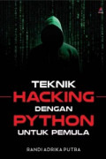 Teknik Hacking dengan Python untuk Pemula