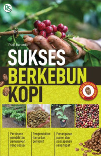 Sukses Berkebun Kopi