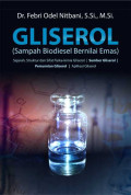 Gliserol (Sampah Biodiesel Bernilai Emas )