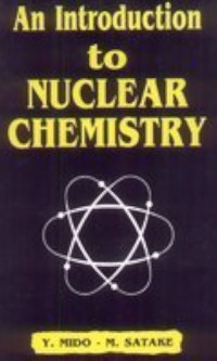 An introduction to nuclear chemistry