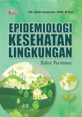 Epidemiologi Kesehatan Lingkungan Edisi Pertama