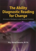 The Ability Diagnostic Reading for Change (Kemampuan Mendiagnosis untuk Mendesain Perubahan)