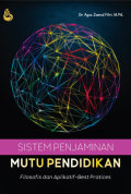 Sistem Penjaminan Mutu Pendidikan : Filosofis dan Aplikatif-Best Practices
