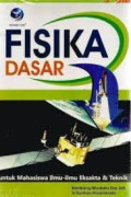 Fisika Dasar : Untuk Mahasiswa Eksakta dan Teknik