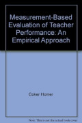 Measurement-Based Evaluation of Teacher Performance an Empirical Approach