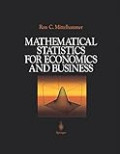 Mathematical Statistics For Economics and Business