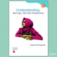 Understanding Remaja, Gizi dan Kesehatan