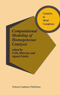 Computational Modeling of Homogeneous Catalysis (Catalysis by Metal Complexes)