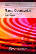Basic Geophysics (Geophysical Monographs Series Number 2)