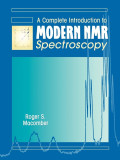 A Complete Introduction to Modern NMR Speectroscopy