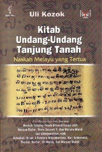 Kitab Undang-Undang Tanjung Tanah : Naskah Melayu yang Tertua