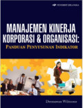 Manajemen Kinerja Korporasi & Organisasi: Panduan Penyusunan Indikator