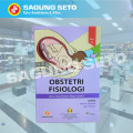 Obstetri Fisiologi Ilmu Kesehatan Reproduksi Edisi 3