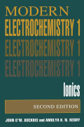 Volume 1: Modern Electrochemistry (Ionics) Second Edition