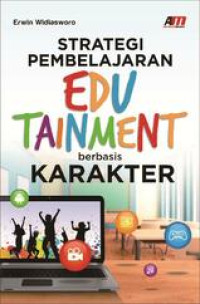Strategi Pembelajaran Edutainment berbasis Karakter