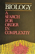 BIOLOGY: A search for order in complexity