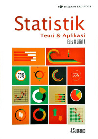 Statistik Teori & Aplikasi Jilid 1