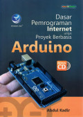Dasar Pemrogramman Internet Untuk Proyek Berbasis Arduino