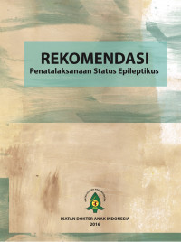 Rekomendasi Penatalaksanaan Status Epileptikus