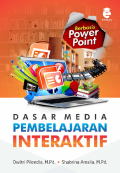 Dasar media pembelajaran interaktif berbasis power point