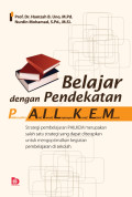 Belajar dengan Pendekatan PAILKEM: Pembelajaran Aktif, Inovatif, Lingkungan, Kreatif, Evektif, Menarik