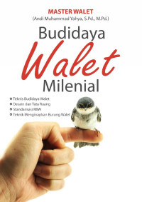 Budidaya walet milenial