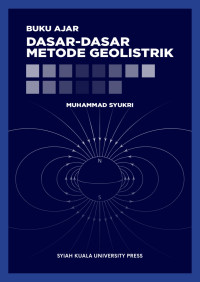 Buku Ajar Dasar-Dasar Metode Geolistrik