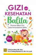 Gizi dan Kesehatan Balita Peranan Mikro Zinc pada Pertumbuhan Balita