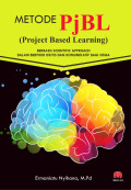 Metode PjBL ( project Based Learning) Berbasis Scientific Approach dalam Berpikir Kritis dan Komunikatif bagi Siswa