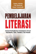 Pembelajaran Literasi Strategi Meningkatkan Kemampuan Literasi Matematika, Sains, Membaca, dan Menulis