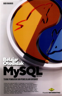 Belajar Otodidak MySQL Teknik Pembuatan dan Pengelolaan Database
