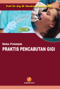 Buku Petunjuk Praktis Pencabutan Gigi