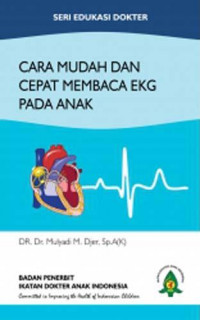 Cara Mudah dan Cepat Membaca EKG pada Anak