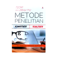 Teori dan praktik metode penelitian kuantitatif kualitatif: teori, perencanaan, pelaksanaan, dan penulisan