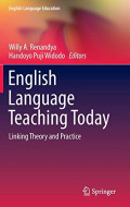 English Language Teaching Today ; Linking Theory and Practice