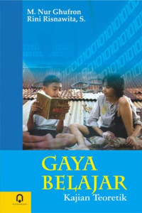 Gaya Belajar : Kajian Teoretik