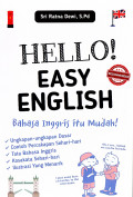 Hello! Easy English ; Bahasa Inggris itu Mudah!