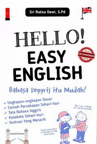 Hello! Easy English ; Bahasa Inggris itu Mudah!