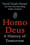 Homo Deus ; A Brief History of Tomorrow