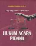 Segenggam Tentang Hukum Acara Pidana