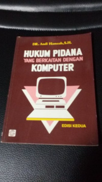 Hukum Pidana Yang Berkaitan Dengan Komputer