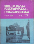 Sejarah Nasional Indonesia Untuk SMP Jilid III
