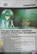 Pengembangan Aplikasi Sistem Informasi Geografis Berbasis Desktop dan Web