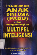 Pendidikan Anak Dini Usia (PADU) Untuk Mengembangkan Multipel Intelegensi
