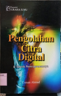 Pengolahan Citra Digital dan Teknik Pemrogramannya