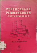 Perencanaan Pembangunan (Suatu Pengantar)