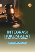 Integrasi Hukum Adat dalam Hukum Pidana Indonesia