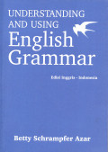 Understanding and Using English Grammar ; Edisi Inggris - Indonesia