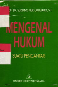 Mengenal Hukum: Suatu Pengantar