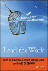 Image of Lead The Work : Navigating A World Beyond Employment